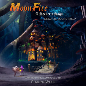 ChronoWolf (Albums) - MoonFire: A Seeker's Saga (Original Soundtrack)  - Album Art